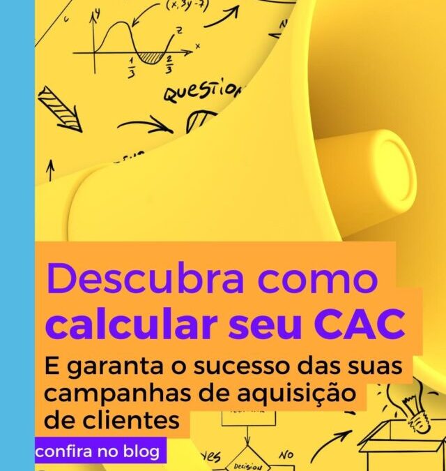 Descubra como calcular seu CAC