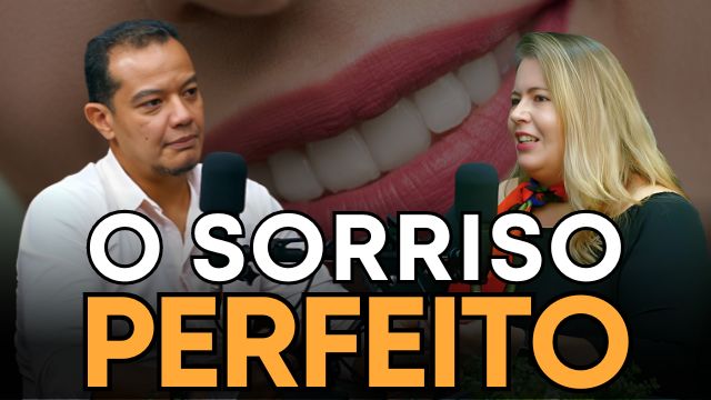 Segredos do Sorriso Perfeito – com Dr. Osias Júnior da Saabe Odontologia