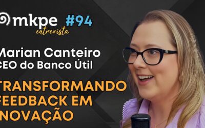 Empreendedorismo Feminino e Fintechs: A Jornada de Marian Canteiro